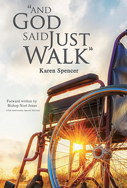 The book "And God Said....Just Walk"
